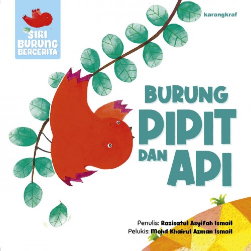 Siri Burung  Bercerita : Burung Pipit Dan Api [PRE-ORDER]